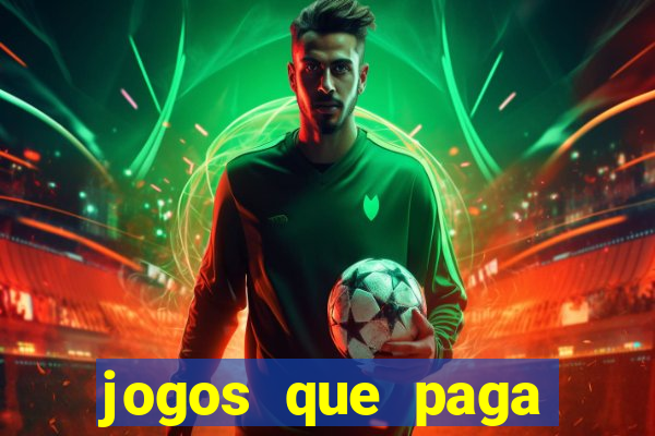 jogos que paga dinheiro de verdade no paypal